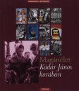 Valuch Tibor - Mag�n�let K�d�r J�nos kor�ban