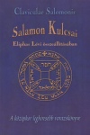 Eliphas L�vi - Claviculae Salomonis - Salamon Kulcsai