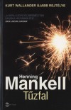 Henning Mankell - T�zfal