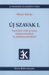 Minya K�roly - �j szavak I.