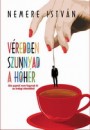 Nemere Istv�n - V�redben szunnyad a h�h�r