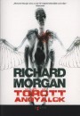 Richard Morgan - T�r�tt angyalok