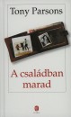 Tony Parsons - A csal�dban marad