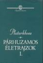 Plutarkhosz - P�rhuzamos �letrajzok I-II.