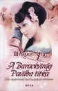 Mingmei Yip - A Barackvir�g Pavilon titka