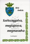 B�r� Andr�s - Sz�tszaggatva, megtaposva, megmaradva