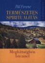 P�l Ferenc - Term�szetes spiritualit�s