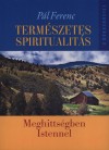 P�l Ferenc - Term�szetes spiritualit�s