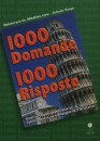 Dr. Ablonczyn� Mih�lyka L�via - Scholtz Kinga - 1000 Domande 1000 Risposte