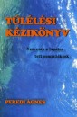 Peredi �gnes - T�l�l�si k�zik�nyv