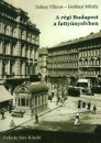 Ged�nyi Mih�ly - Zolnay Vilmos - A r�gi Budapest a fatty�nyelvben