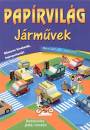  - Pap�rvil�g - J�rm�vek