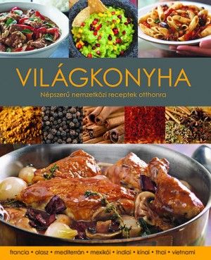 Rick Rodgers - Vil�gkonyha