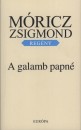 M�ricz Zsigmond - A galamb papn�