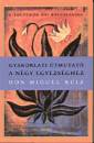 Miguel Ruiz - Gyakorlati �tmutat� a n�gy egyezs�ghez