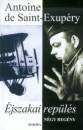 Antoine De Saint-Exup�ry - �jszakai rep�l�s