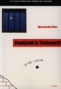 Obersovszky P�ter - Csukj�tok le T�v�macit!