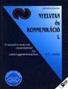 B�nr�ti Zolt�n - Nyelvtan �s kommunik�ci� I.