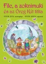 T�th Zita - Filc,a zoknimuki �s az �reg K�t titka