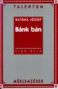 Rig� B�la(Szerk.) - Katona J�zsef: B�nk b�n