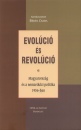 B�k�s Csaba(Szerk.) - Evol�ci� �s revol�ci�
