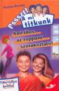 Thomas C. Brezina - Ami tilos, az roppant sz�rakoztat�!
