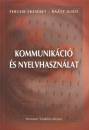 Fercsik Erzs�bet - Ra�tz Judit - Kommunik�ci� �s nyelvhaszn�lat