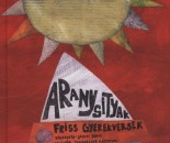 Lackfi J�nos(V�l.) - Aranysityak