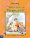A. A. Milne - Ernest H. Shepard - Legels� mes�im Micimack�r�l
