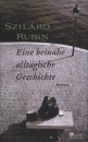 Rubin Szil�rd - Eine beinabe allt�gliche Geschichte
