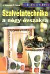 Angelika Massenkeil - Pammi Panesar - Szalv�tatechnika a n�gy �vszakra