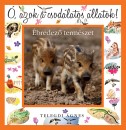 Telegdi �gnes - �, azok a csod�latos �llatok! - �bredez� term�szet