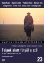 Szomjas Gy�rgy - Talpuk alatt f�ty�l a sz�l