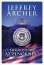Jeffrey Archer - Megmondjuk az eln�knek?