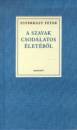 Esterh�zy P�ter - A szavak csod�latos �let�b�l