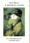 F�st Mil�n - A mester �n vagyok