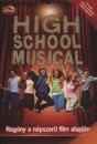 Justh Szilvia(Szerk.) - High School Musical