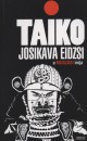 Josikava Eidzsi - Taiko I.
