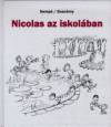 Ren� Goscinny - Jean-Jacques Semp� - Nicolas az iskol�ban