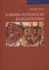 Gazdag Ferenc - Eur�pai integr�ci� �s k�lpolitika