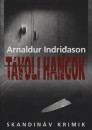 Arnaldur Indridason - T�voli hangok