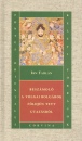 Ibn Fadl�n - Besz�mol� a volgai bolg�rok f�ldj�n tett utaz�sr�l