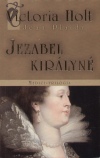 Jean Plaidy - Victoria Holt - Jezabel kir�lyn�