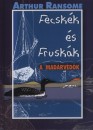 Arthur Ransome - Fecsk�k �s Frusk�k