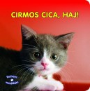 Markwarth Zs�fia(Szerk.) - Cirmos cica, haj!