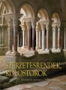 Kristina Kr�ger - Szerzetesrendek, kolostorok