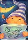 Boldizs�r Ildik�(�ssze�ll.) - Esti mes�k fi�knak