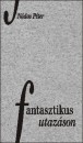 N�das P�ter - Fantasztikus utaz�son