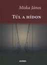 Miska J�nos - T�l a h�don