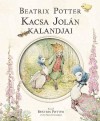 Beatrix Potter - Kacsa Jol�n kalandjai